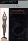 Al otro lado del espejo (conversaciones con jose maria alvarez, ordenadas por csaba csuday) y diario de la serpiente de bronce