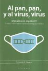 Al pan, pan, y al virus, virus