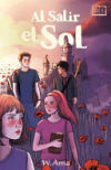 Al salir el sol (Serie El castillo Wilance. Libro 1) Lectura para 10-11-12-13 y 14 años: Novela sobre aventuras, misterio y amistad. Literatura infant