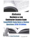 Alabama Business and Law Contractor License Exam ExamFOCUS Study Notes and Review Questions