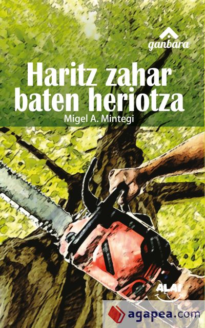 HARITZ ZAHAR BATEN HERIOTZA