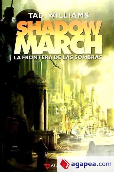 Shadowmarch. La frontera de las sombras