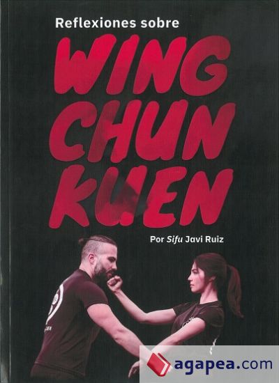 Reflexiones sobre wing chun kuen