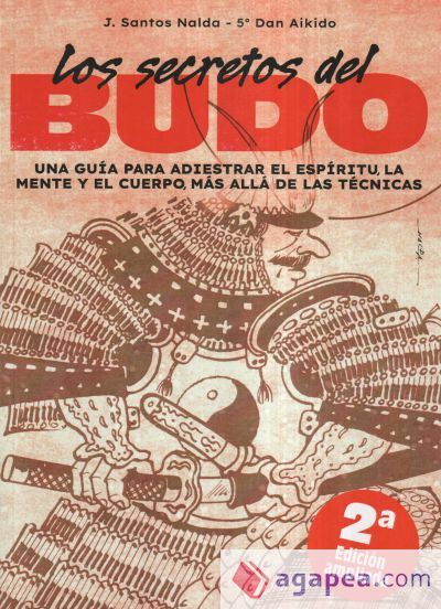 Secretos del Budo: una guía para adiestrar espiritu