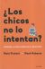 Portada de ¿Los chicos no lo intenta?, de Matt Pinkett