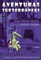 Portada de Aventuras subterr&aacute;neas (Ebook)