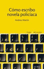 Portada de Cómo escribo novela policíaca