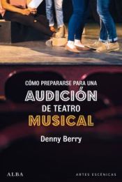 Portada de Cómo prepararse para una audición de teatro musical