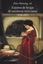 Portada de Cuentos de brujas de escritoras victorianas (1839-1920) (Ebook)