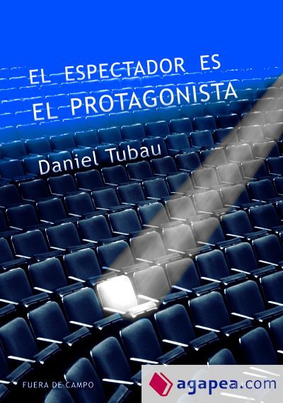 El espectador es el protagonista