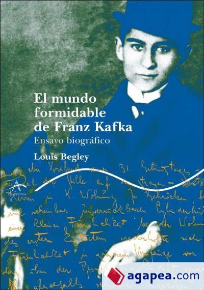 El mundo formidable de Franz Kafka