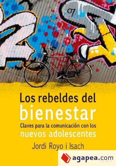 Los rebeldes del bienestar