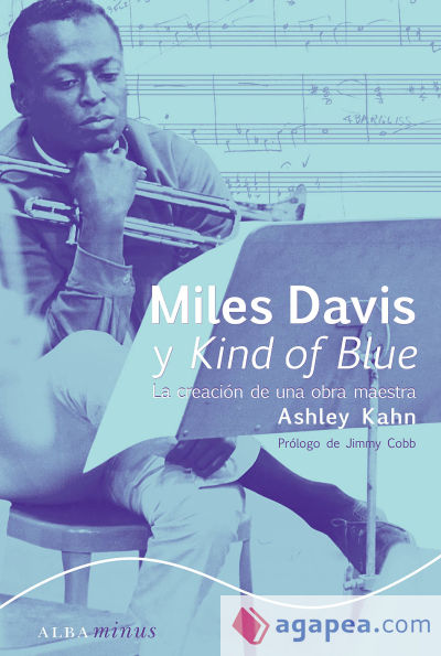 Miles Davis y Kind of Blue