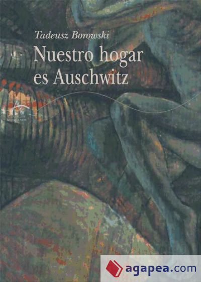 Nuestro hogar es Auschwitz