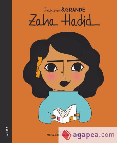 Peque&ntilde;a & Grande Zaha Hadid