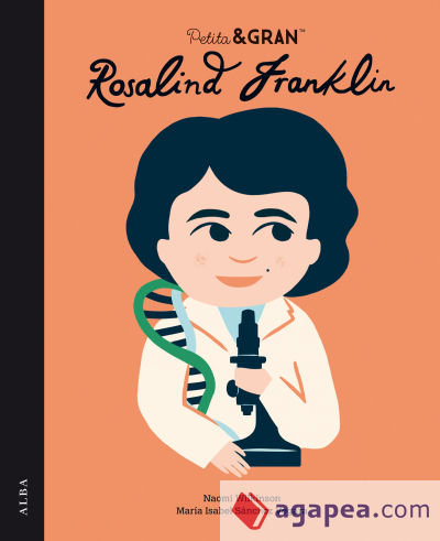 Petita & Gran Rosalind Franklin