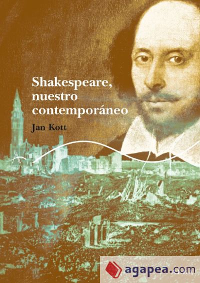 Shakespeare, nuestro contemporáneo