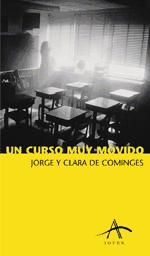 Portada de UN CURSO MUY MOVIDO