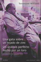 Portada de Una gata sobre un tejado de zinc / El análisis perfecto hecho por un loro