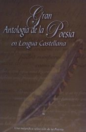 Portada de Gran antología de la poesía en lengua castellana