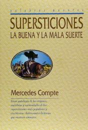 Portada de Las supersticiones : la buena y mala suerte