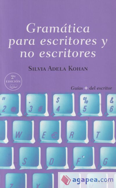 Gramatica para escritores y no escritores