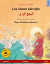 Albagaa Albary / Los cisnes salvajes