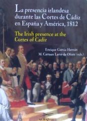 Portada de La presencia irlandesa durante las Cortes de Cádiz en España y América, 1812