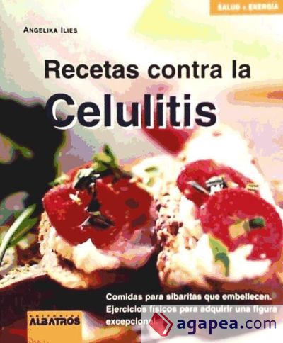 RECETAS CONTRA LA CELULITIS