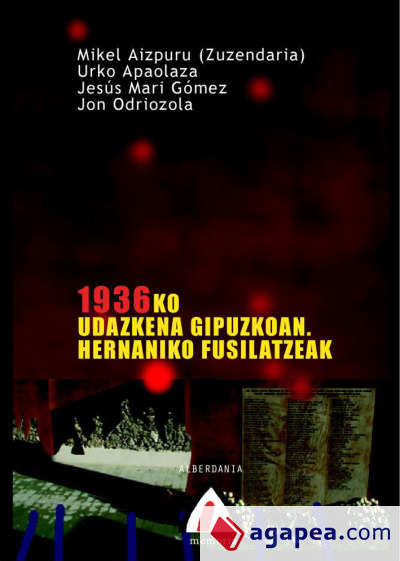 1936ko udazkena Gipuzkoan. Hernaniko fusilatzeak