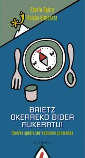 Portada de Baietz okerreko bidea aukeratu!