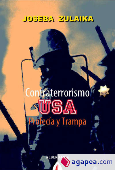 CONTRATERRORISMO USA: PROFECIA Y TRAMPA