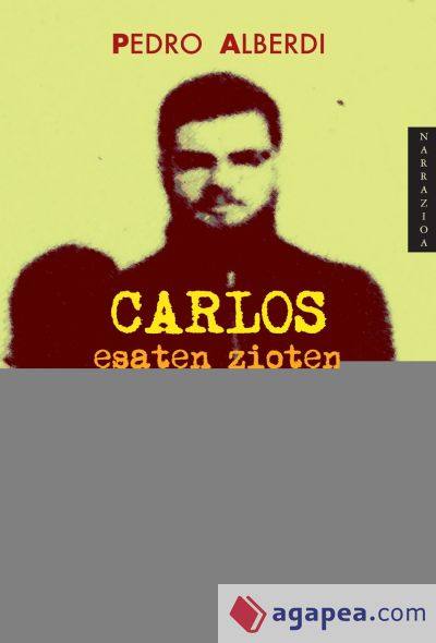 Carlos esaten zioten gizona