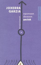 Portada de Egonean doazen geziak : metaforis moak