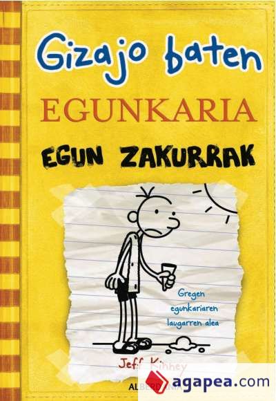 Egun zakurrak: Gizajo baten egunkaria