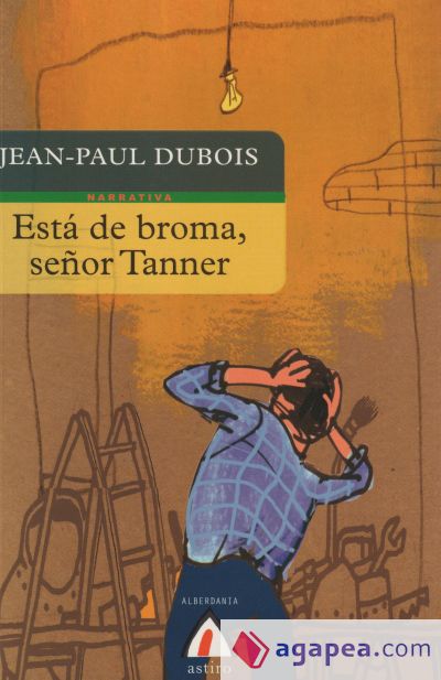 Está de broma, señor Tanner