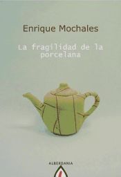 Portada de La fragilidad de la porcelana