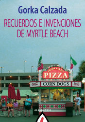 Portada de Recuerdos e invenciones de Myrtle Beach