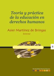 Portada de Teoría y práctica de la educación en derechos humanos - Giza eskubideen hezkuntzaren teoria eta praktika