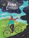 Albert Einstein: La Vida de un Genio