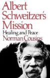 Albert Schweitzerâ€™s Mission