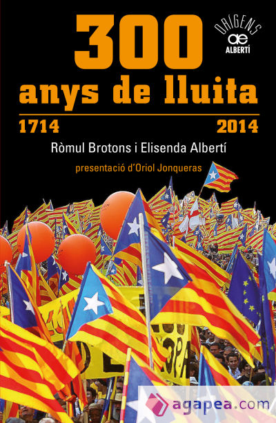 300 anys de lluita. 1714-2014