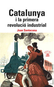 Portada de Calalunya i la primera revolució industrial