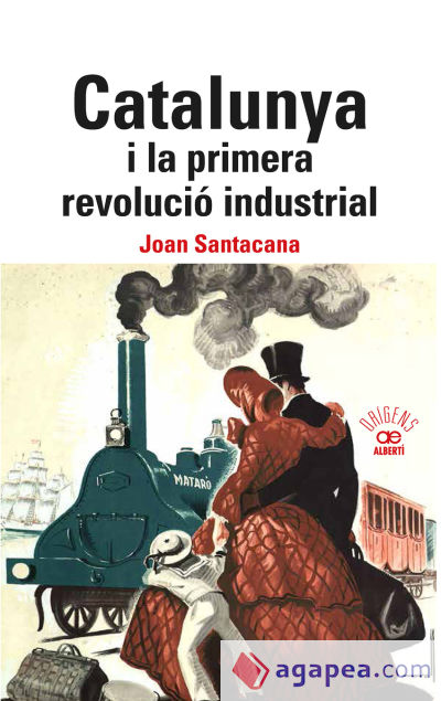 Calalunya i la primera revolució industrial