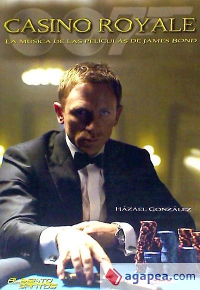 Casino Royale : la música de las películas de James Bond