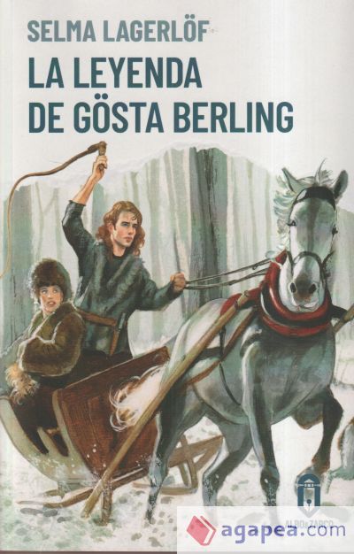 La leyenda de Gösta Berling La leyenda de Gösta Berling