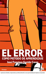 Portada de EL ERROR COMO MÉTODO DE APRENDIZAJE