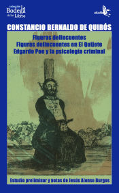 Portada de FIGURAS DELINCUENTES. FIGURAS DELINCUENTES EN EL QUIJOTE. EDGARDO POE Y LA PSICOLOGÍA CRIMINAL