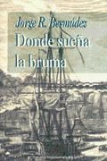 Portada de DONDE SUEÑA LA BRUMA