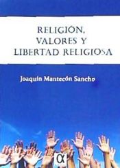 Portada de RELIGIÓN, VALORES Y LIBERTAD RELIGIOSA